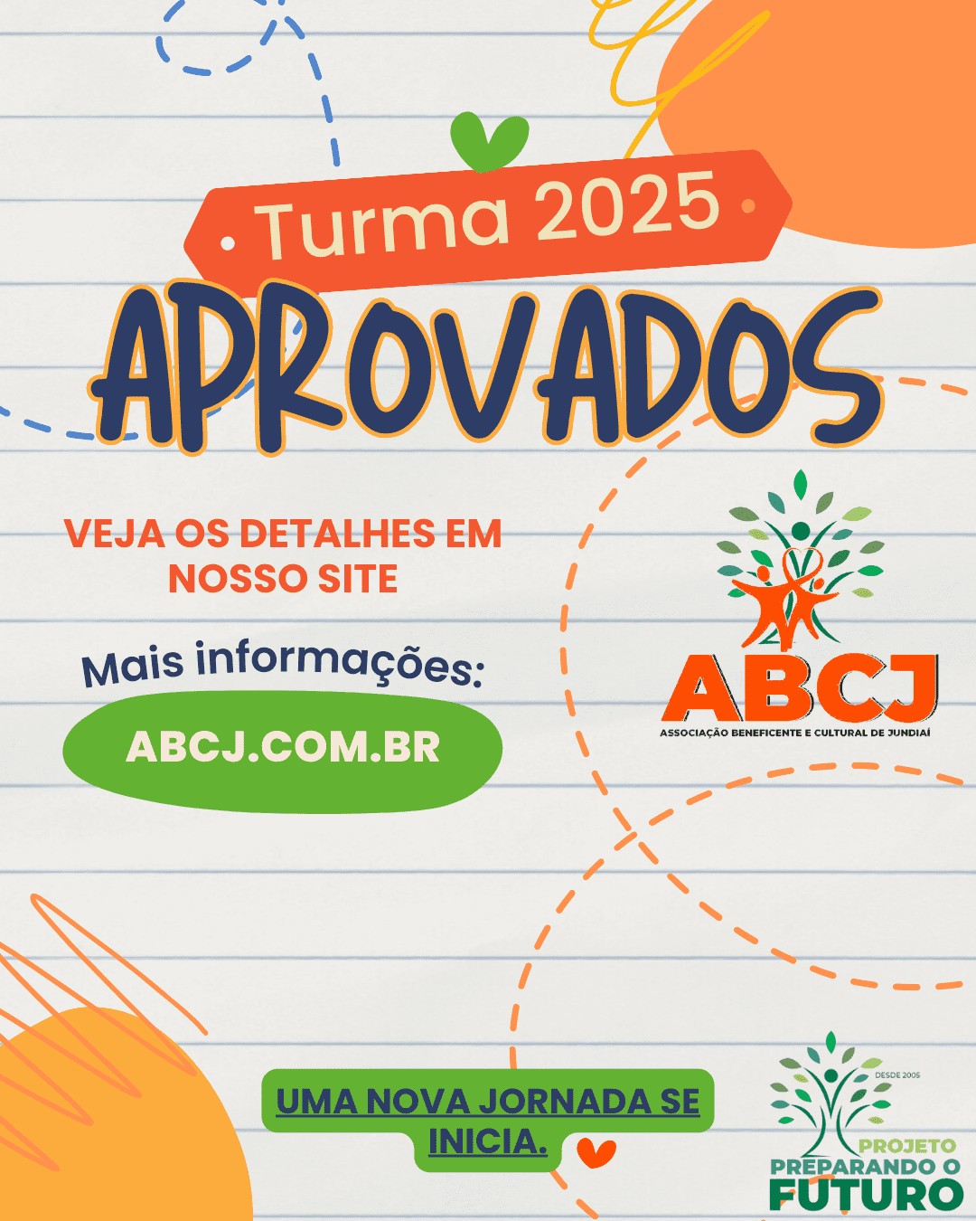 Aprovados para a Turma 2025 !